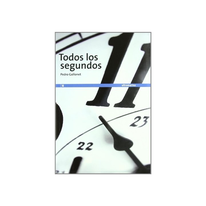 TODOS LOS SEGUNDOS - Pedro Gollonet